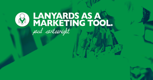 Lanyards as a marketing tool